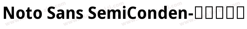 Noto Sans SemiConden字体转换